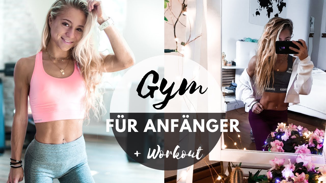 Fitnessstudio für Anfänger Tipps + Ganzkörper Workout