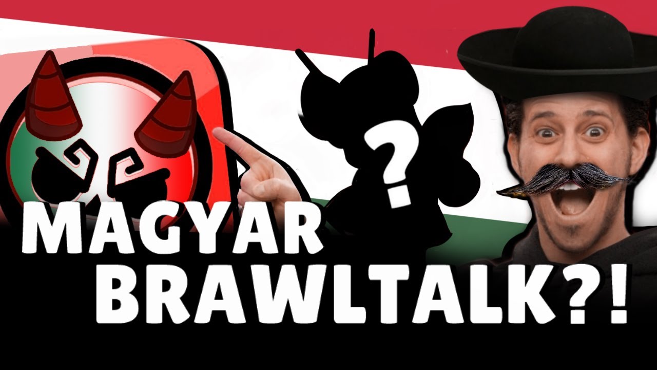 ÉS HOL A COLLAB? Brawl Talk magyar szinkronnal!