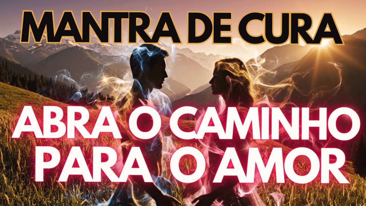 Libere Memórias Dolorosas e Abra Caminho Para o Amor | Música de Cura e Reprogramação