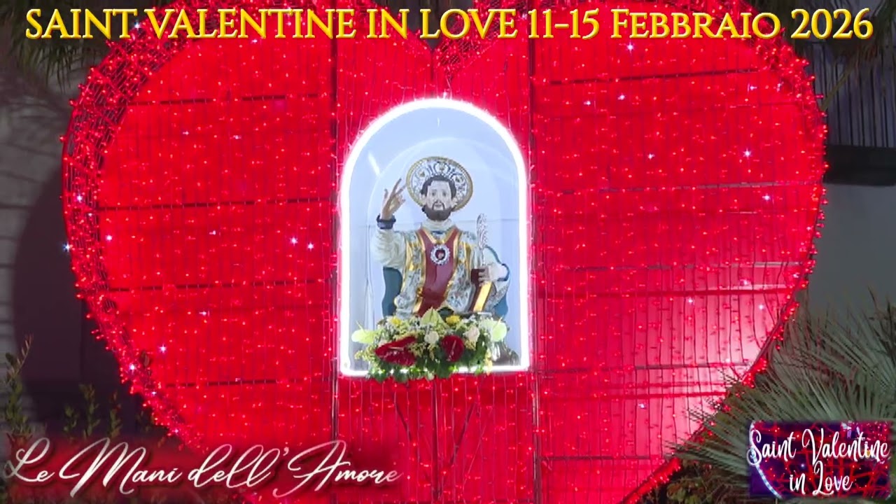 Saint Valentine in Love  dal 11-15 Febbraio 2026 a San Valentino Torio (SA)