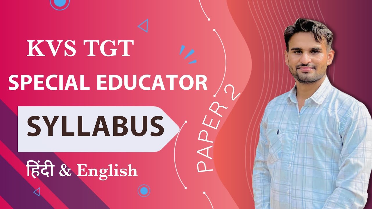 KVS TGT SPECIAL EDUCATOR SYLLABUS 2026 HINDI & ENGLISH