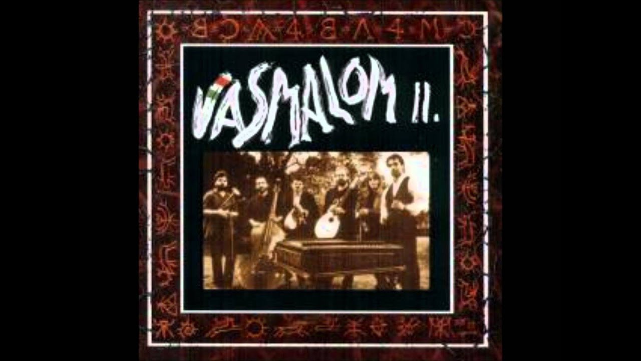 Vasmalom - Járd ki lábam