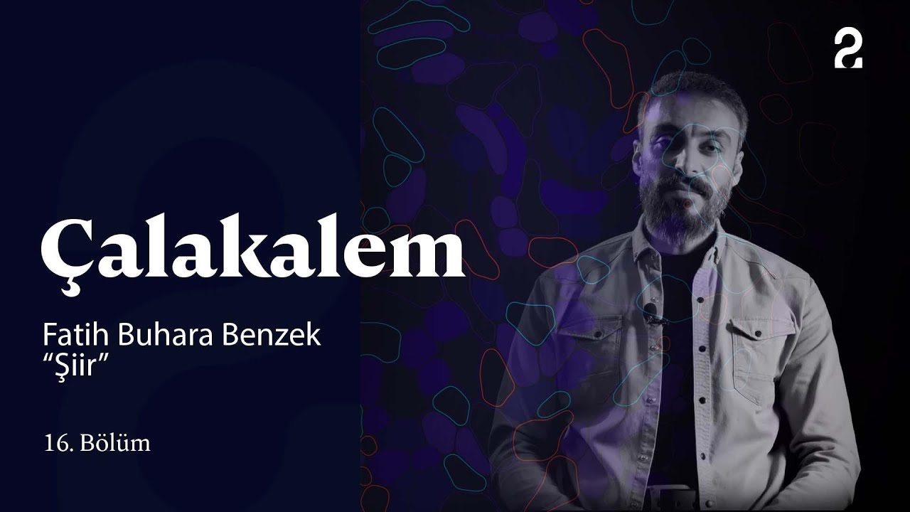 Fatih Buhara Benzek | Çalakalem | 16. Bölüm @trt2