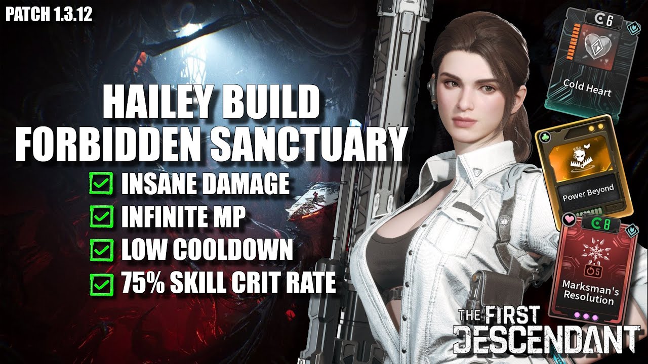 Hailey Forbidden Sanctuary Cold Heart Build | The First Descendant
