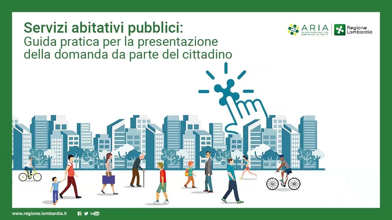 Servizi abitativi pubblici in Lombardia. Come presentare la domanda online.