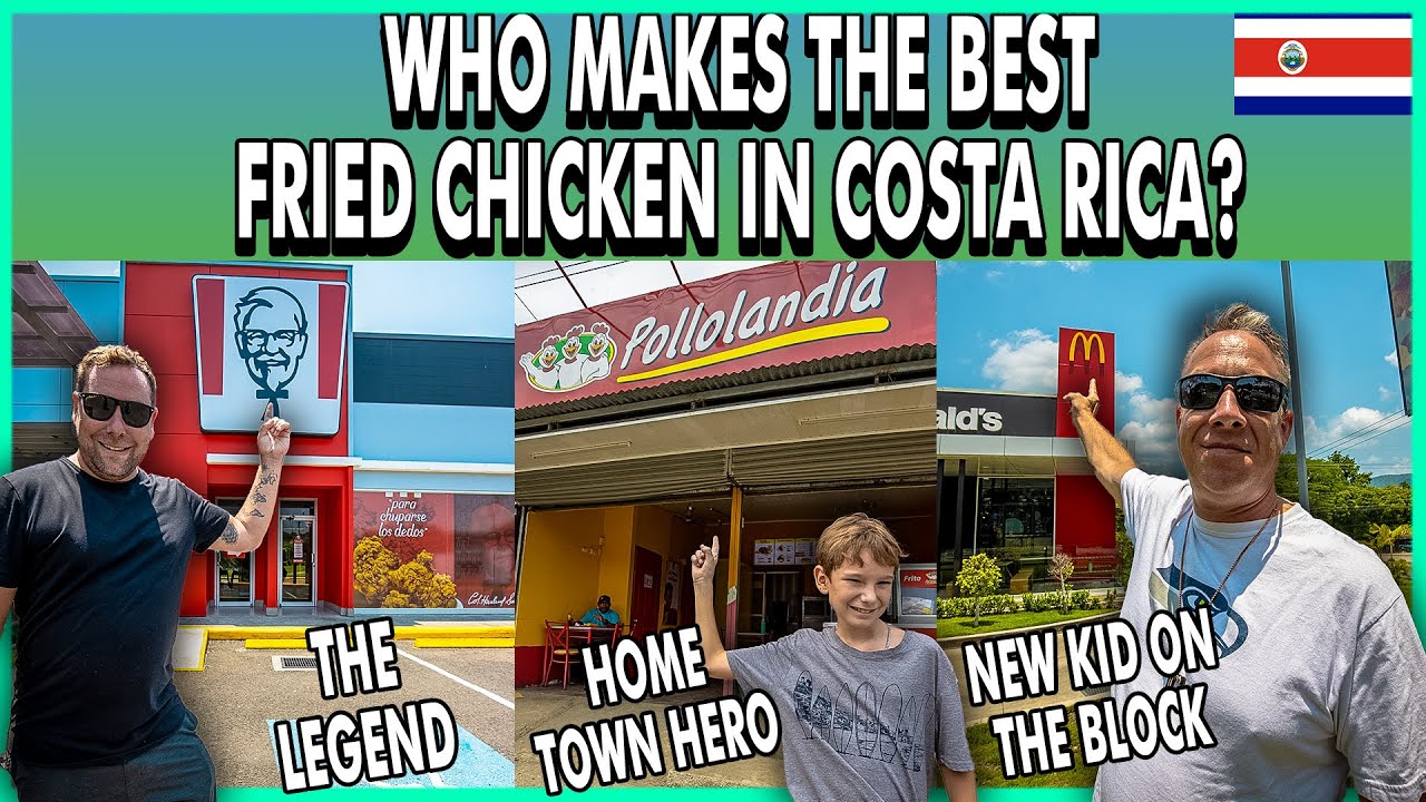 Who Makes The BEST Fried Chicken In Costa Rica? 🇨🇷
