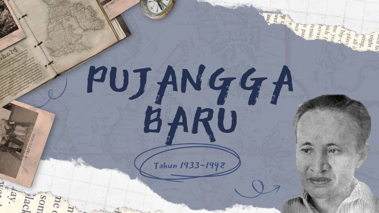 Mengenal Sejarah Sastra Indonesia: Angkatan Pujangga Baru 1933-1942