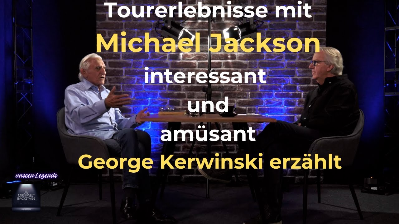 Tourerlebnisse mit Michael Jackson - George Kerwinski erzählt
