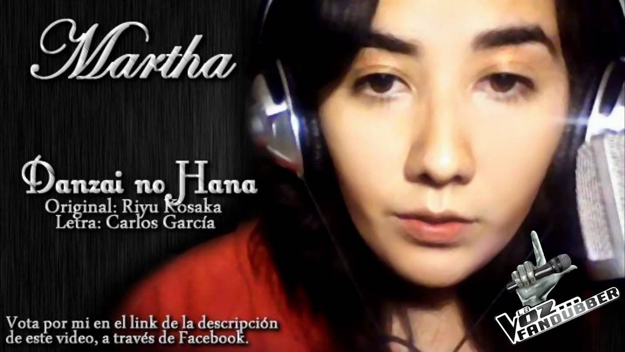Danzai no Hana - La Voz Fandubber