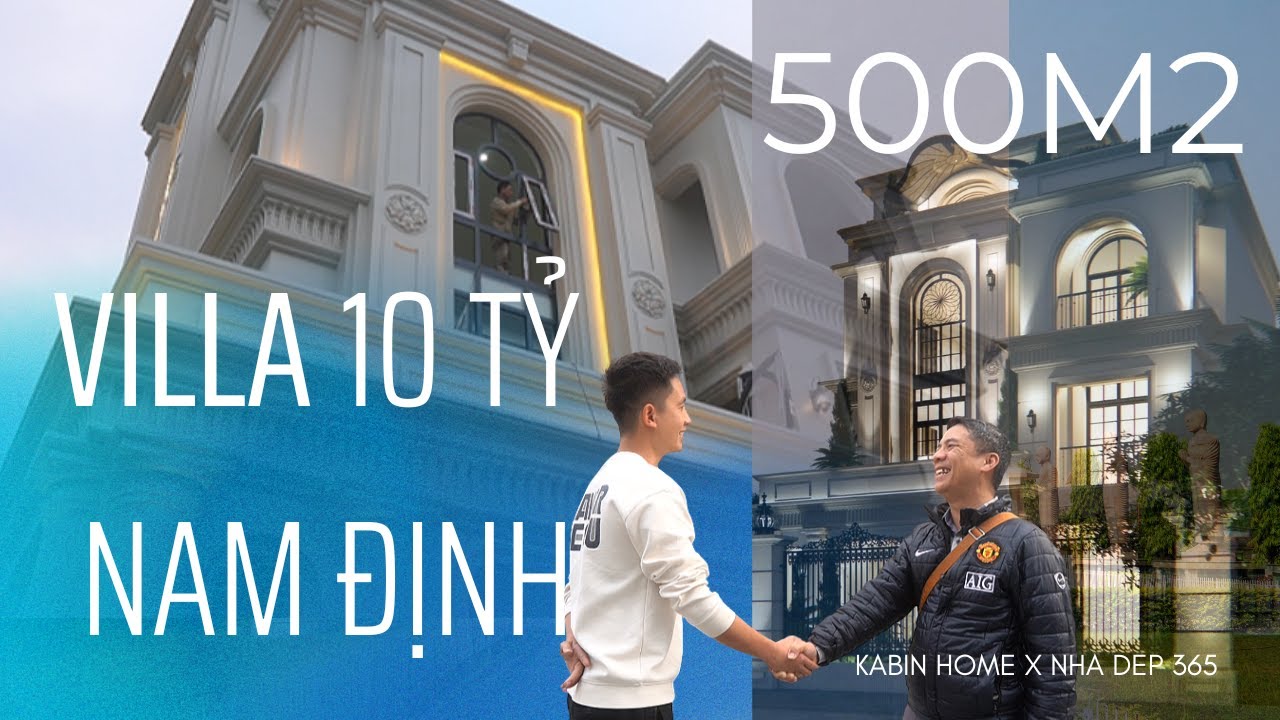 Biệt thự 500m2  đang hoàn thiện tại Thành phố Nam Định có gì?