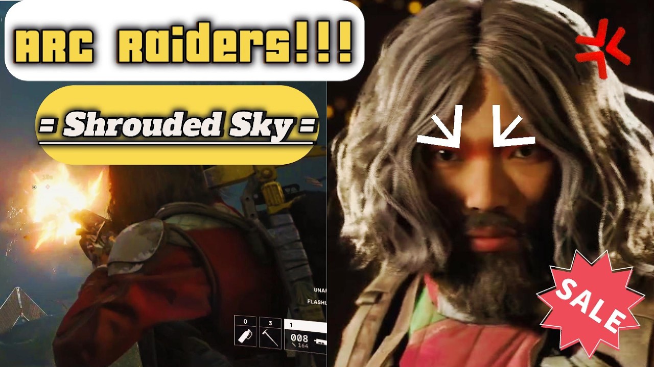 ARC Raiders|| Shrouded Sky (Update)!!!