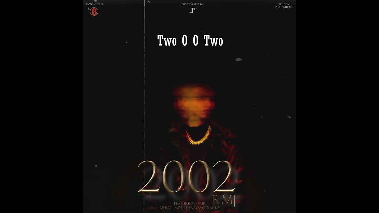 RMJ - 2002 (Official Audio)