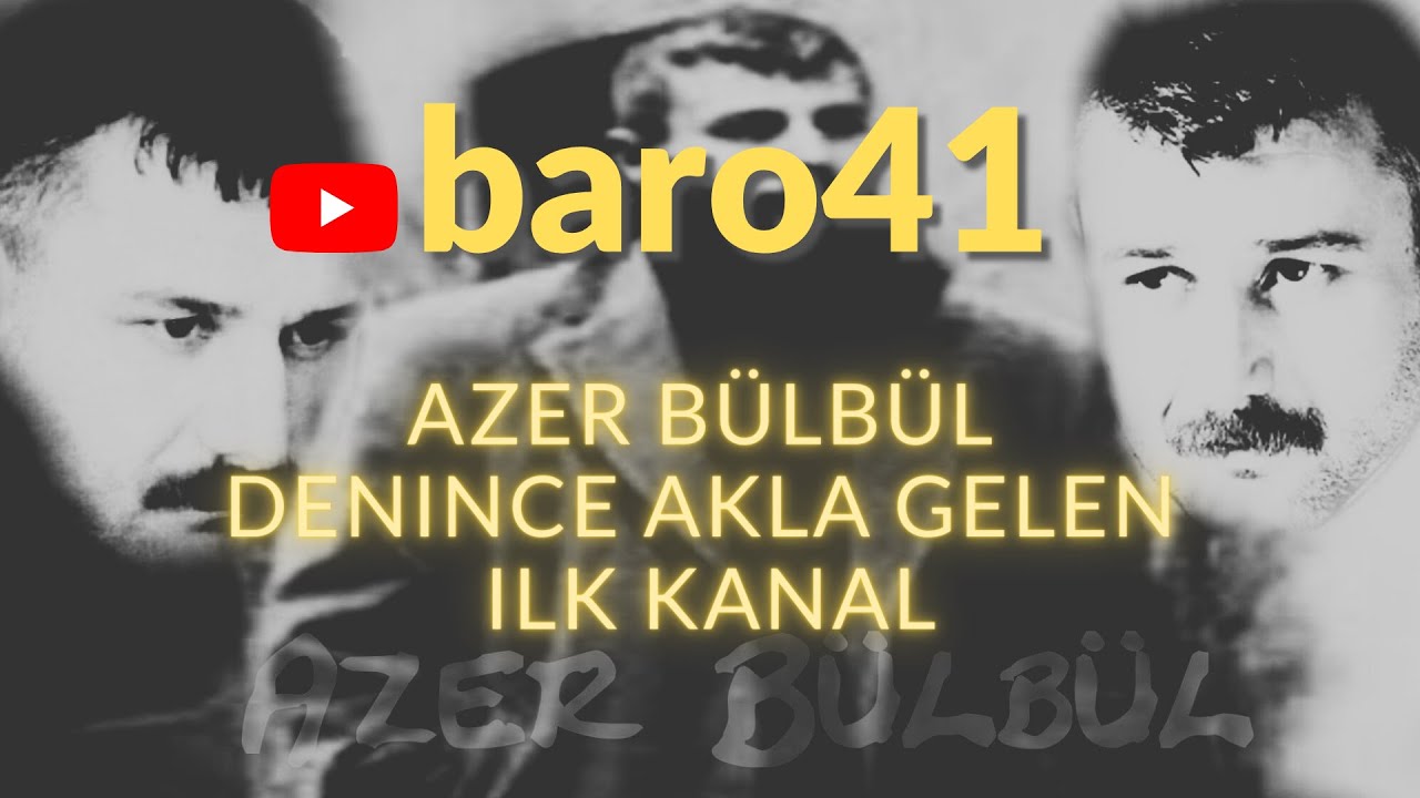 Azer B&uuml;lb&uuml;l - Dokunsan d&uuml;secek hale gelmisim (baro41)