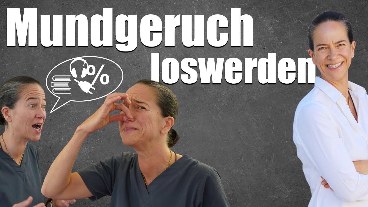 MUNDGERUCH : URSACHE + WAS hilft wirklich ?