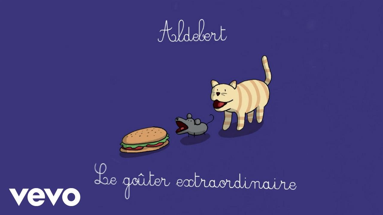 Aldebert - Le go&ucirc;ter extraordinaire [Video Lyrics]