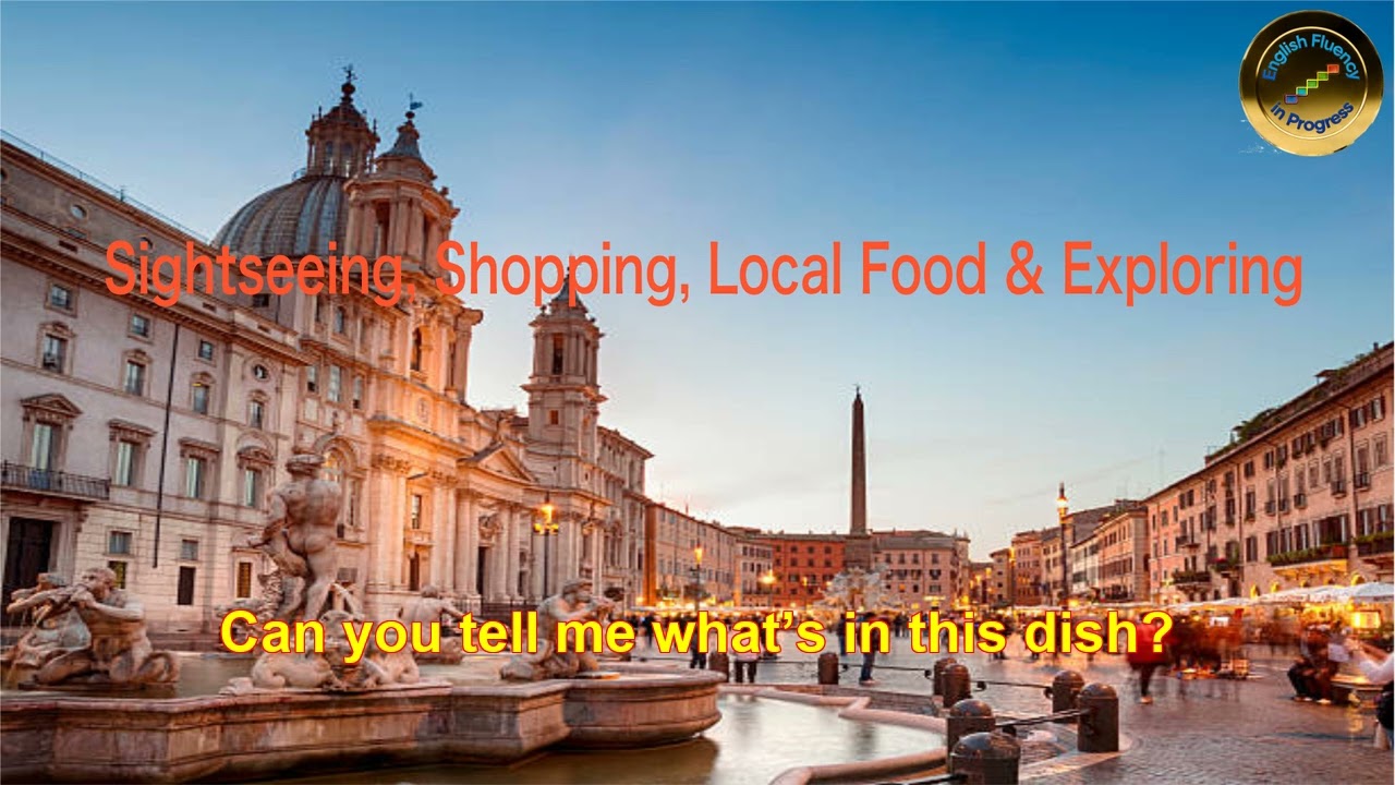 Sightseeing, Shopping, Local Food & Exploring | Traveling English | Listening Practice