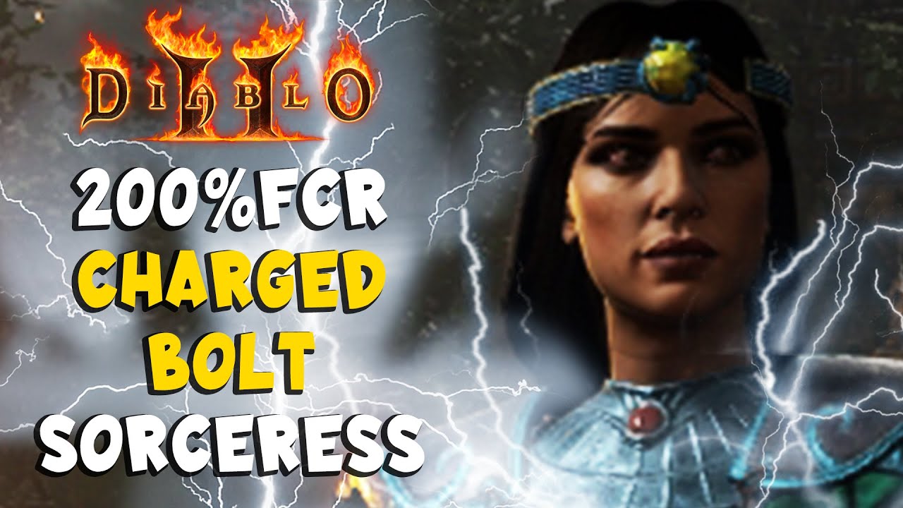 Charged Bolt 200%FCR Sorceress Build Guide for Diablo 2 Resurrected / D2R