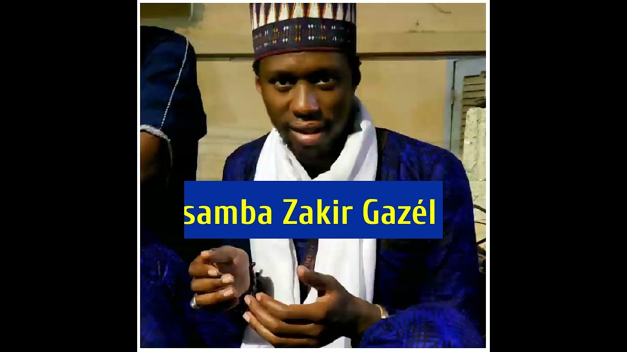 samba Zakir GAZÉL