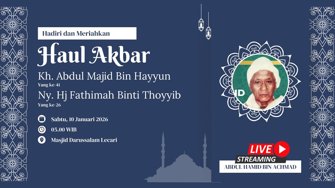 LIVE HAUL KH. ABDUL MAJID BIN CHAYYUN KE 41 LECARI PASURUAN
