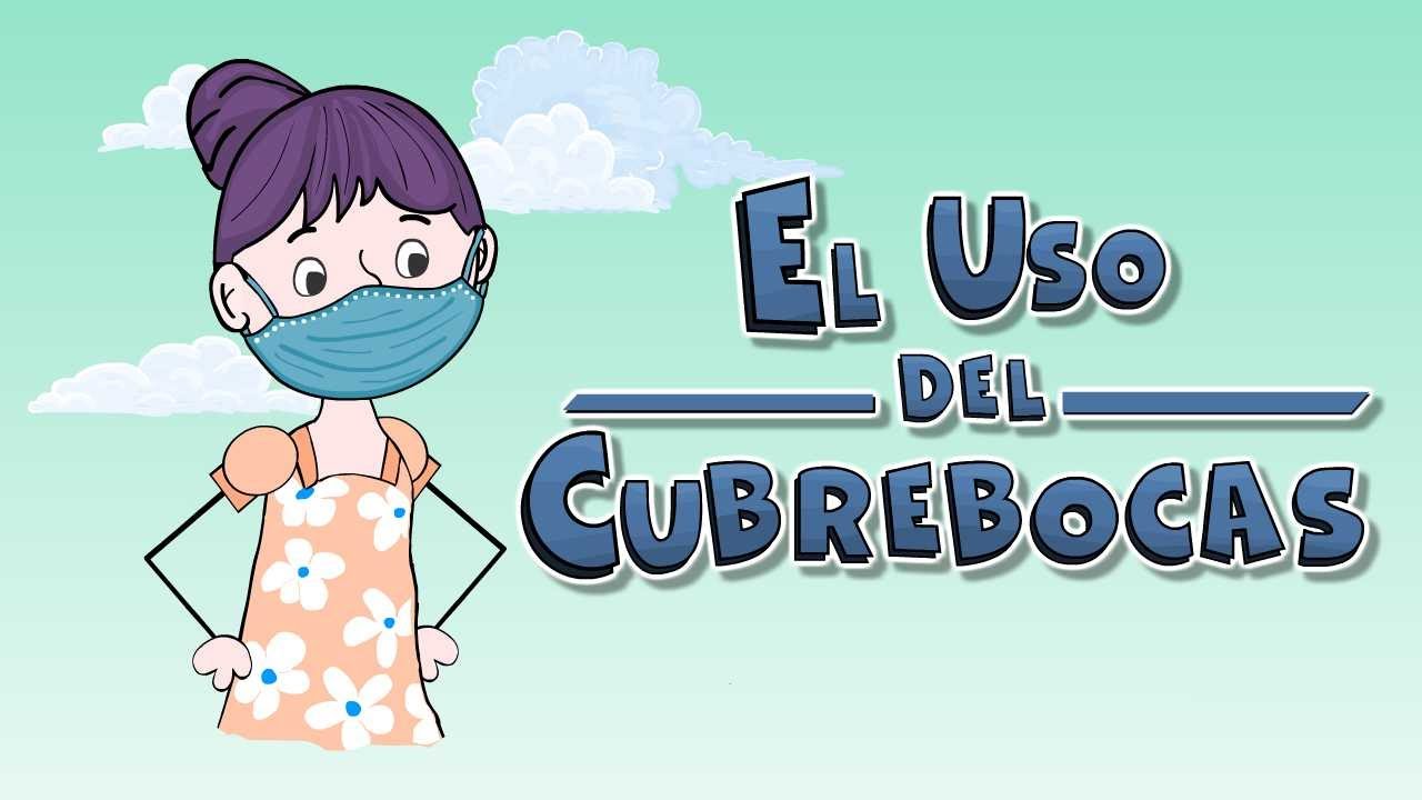 EL USO DEL CUBREBOCAS