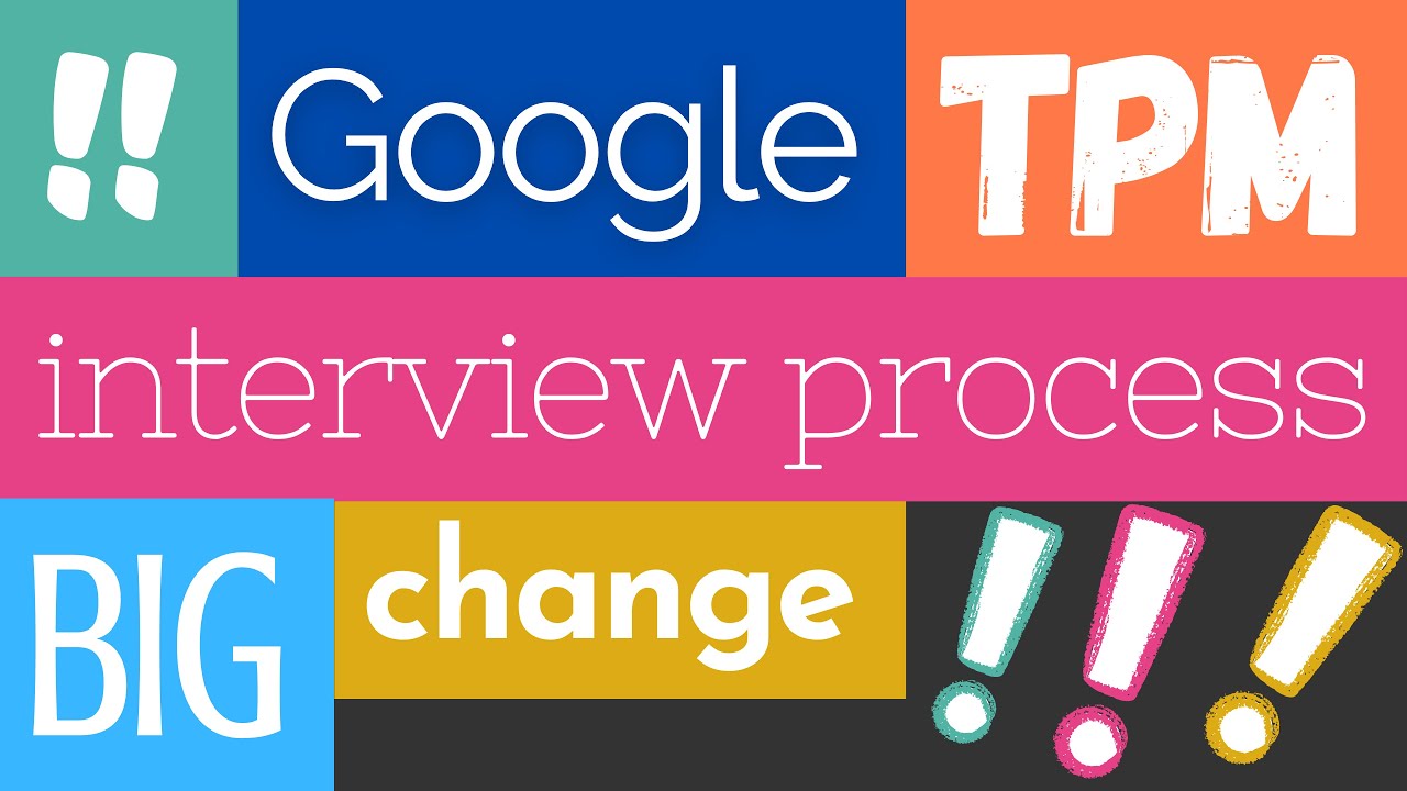 Changes to Technical Program Manager Interviews at Google - from a FAANG Interview Coach