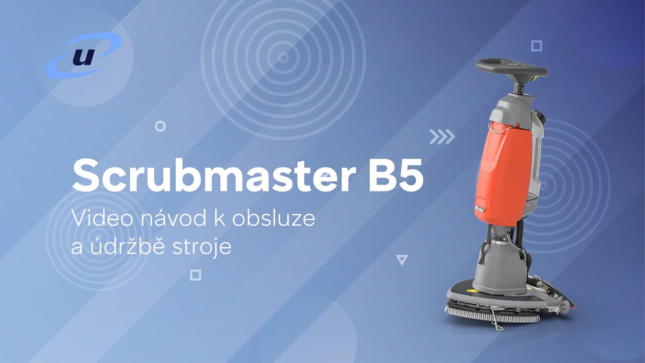 Scrubmaster B5 – obsluha a údržba stroje (video návod)