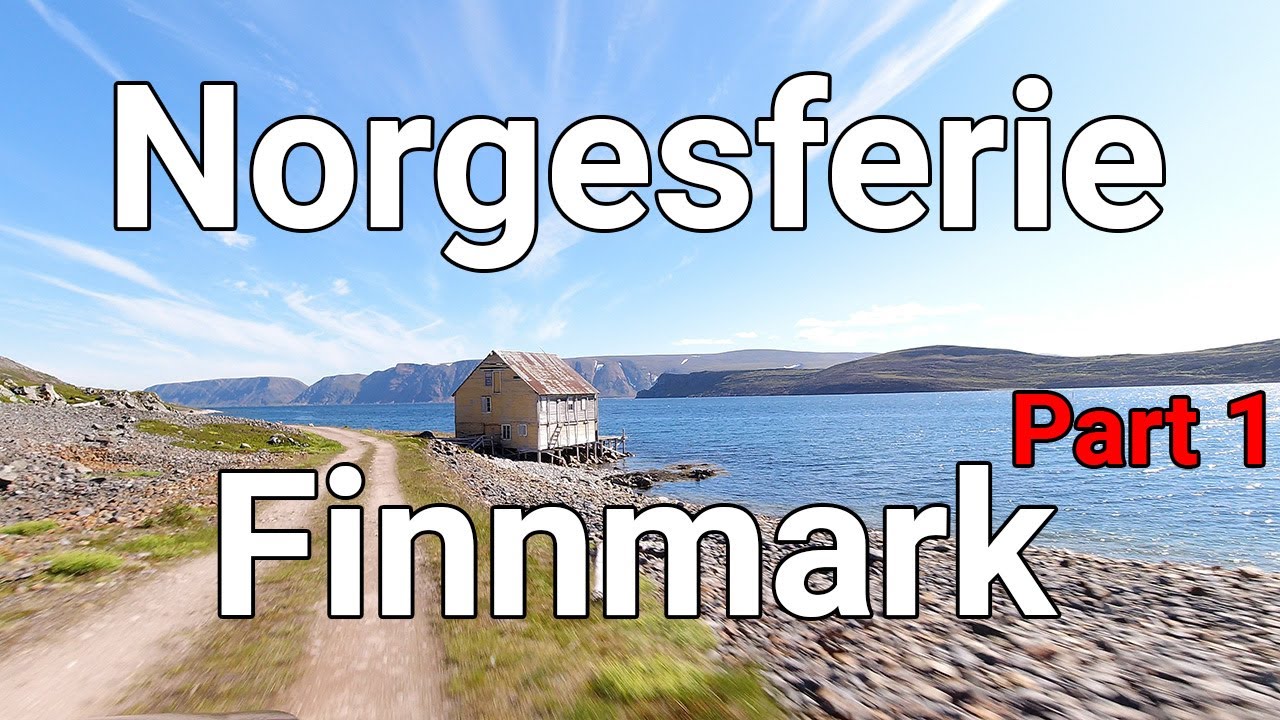 Norgesferie Part 1 - Båtsfjord & Syltefjord