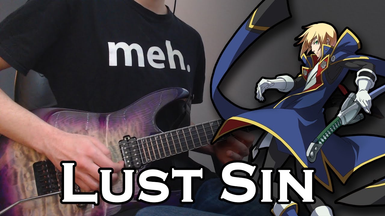 Lust Sin (Blazblue: Jin's Theme) - Guitar Cover