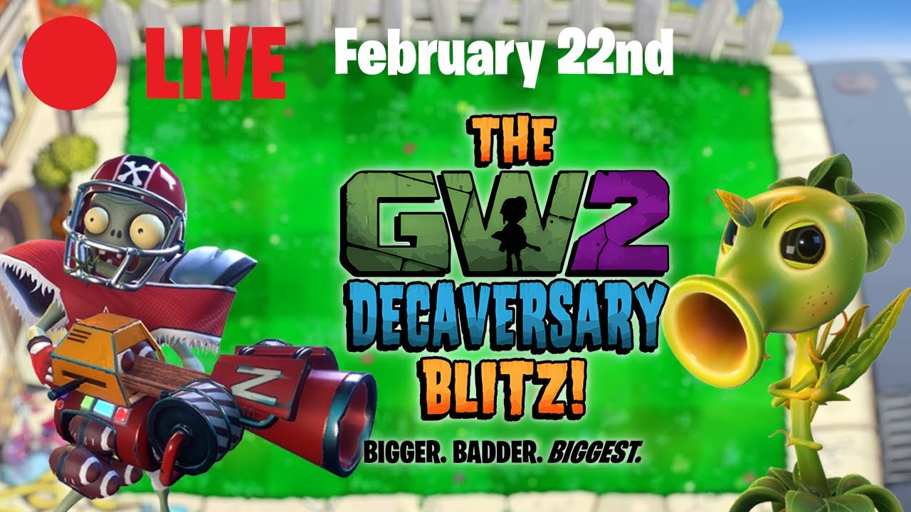 GW2 DECAVERSARY BLITZ LIVE | Plants vs. Zombies Garden Warfare 2