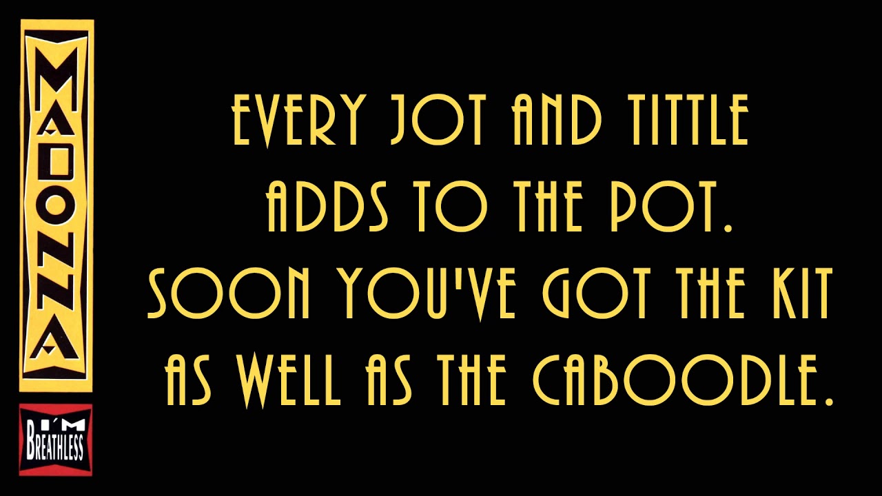More (Lyrics On Screen) Madonna - Dick Tracy Soundtrack Lyrics