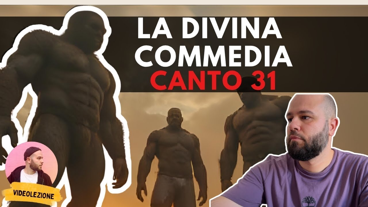 Dante - DIVINA COMMEDIA - Canto 31 INFERNO (riassunto e spiegazione)