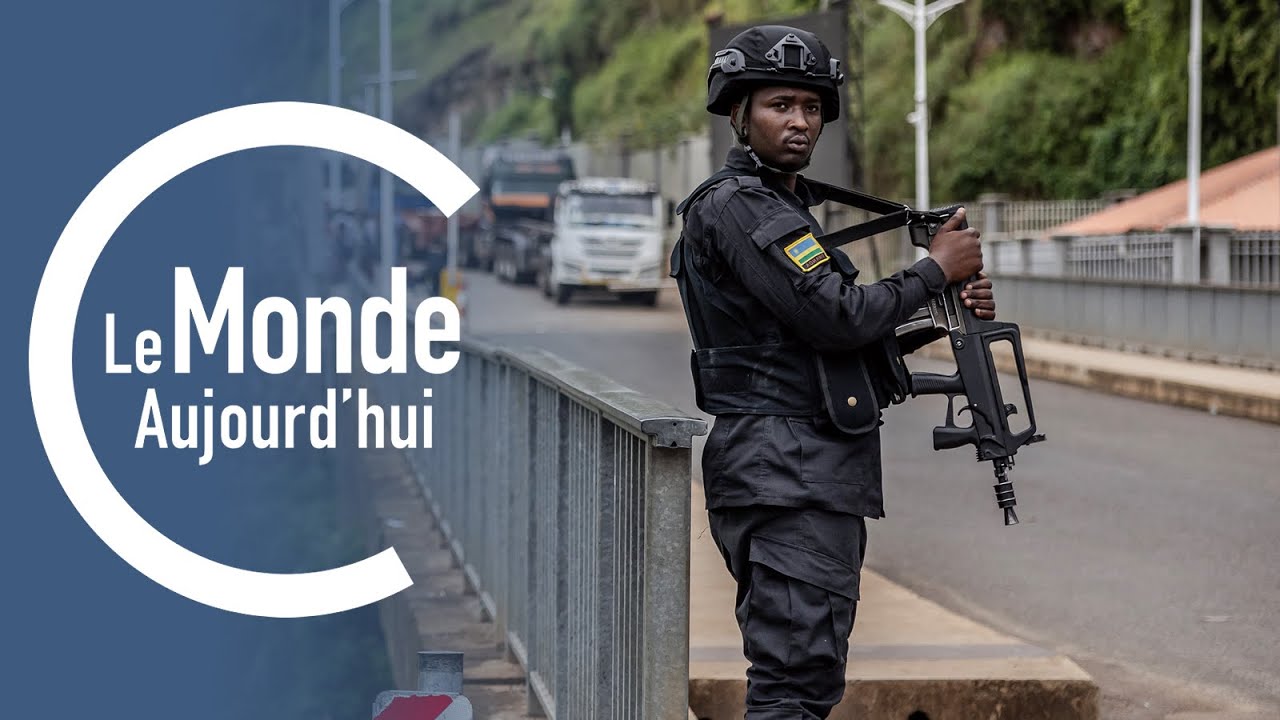 Le Monde Aujourd'hui : le Rwanda sous pression pour se retirer de la RDC