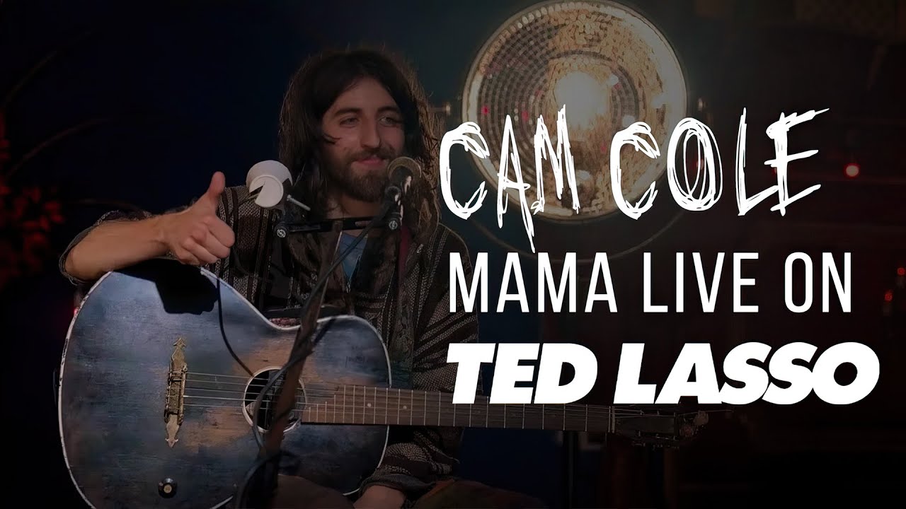 Cam Cole - Mama (Live on Ted Lasso)