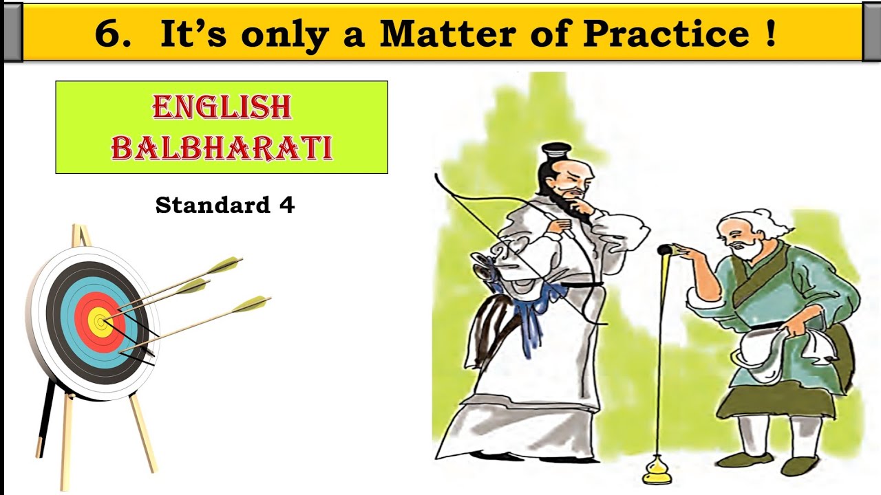 It's Only a Matter of Practice | std 4 | Lesson no. 6 | English Balbharati | Maharashtra State Board
