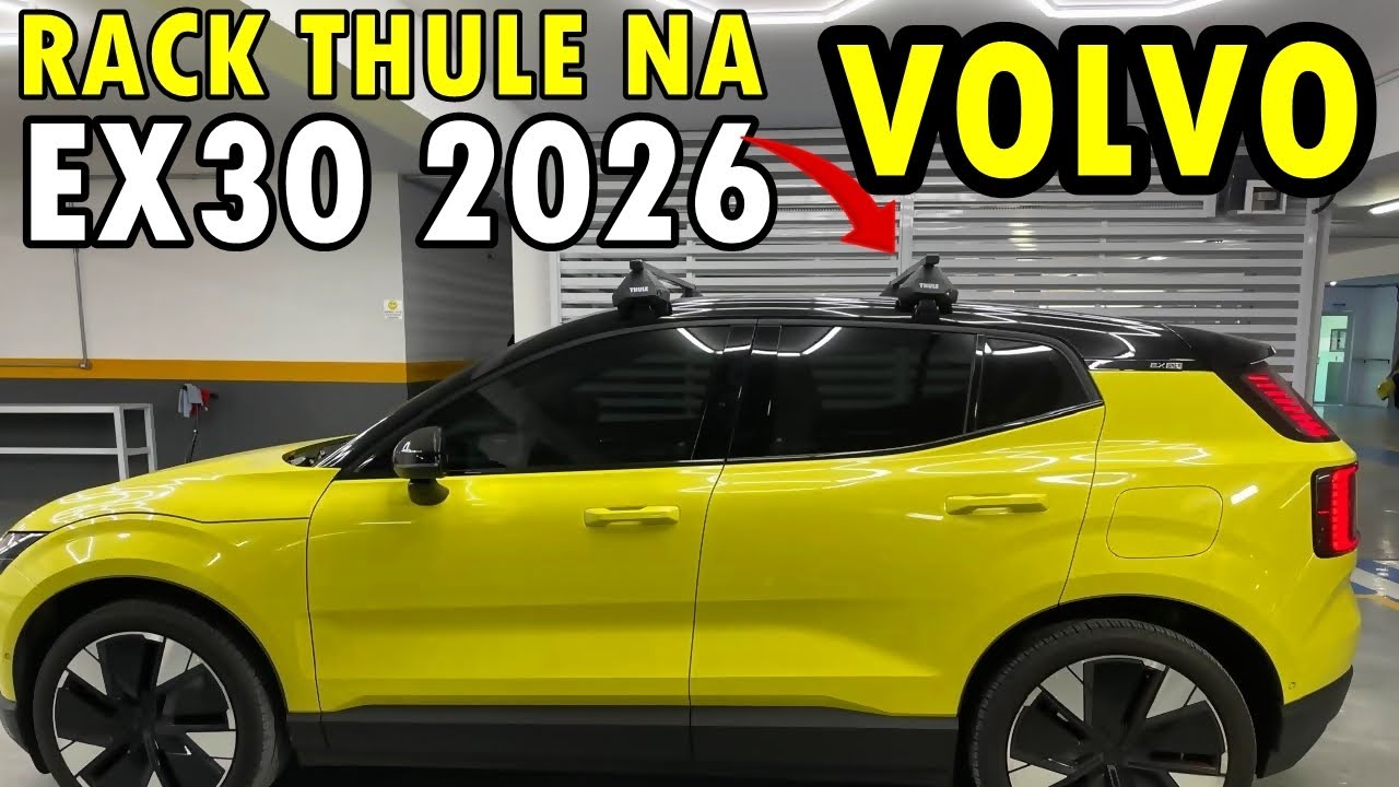 VOLVO EX30 2026: Instalamos o Thule SquareBar Evo &mdash; Ficou perfeito!