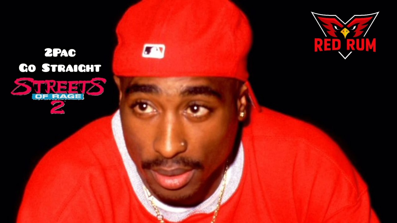 2Pac - Go Straight (Streets of Rage 2)
