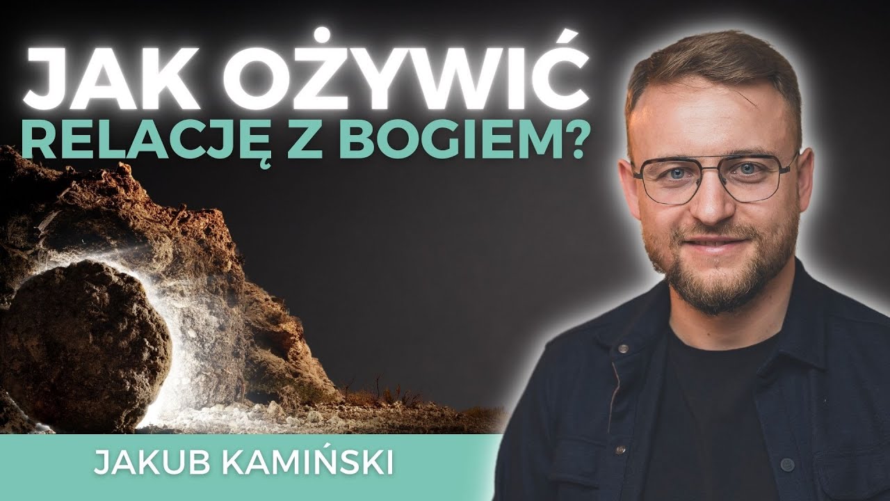 Doświadczenie żywego Boga odeszło, jak do Niego wrócić? | Jakub Kamiński