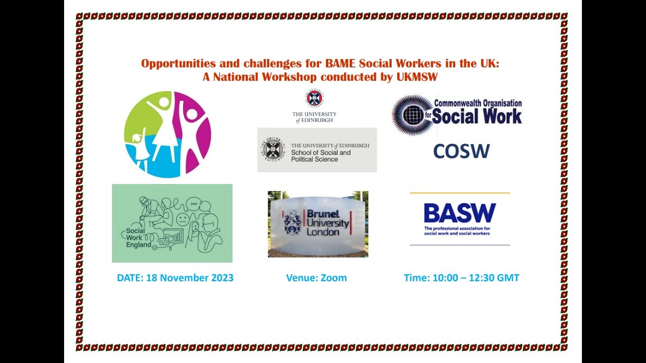Opportunities and Challenges for BAME Social Workers in the UK: A National Workshop - 18 Nov 2023