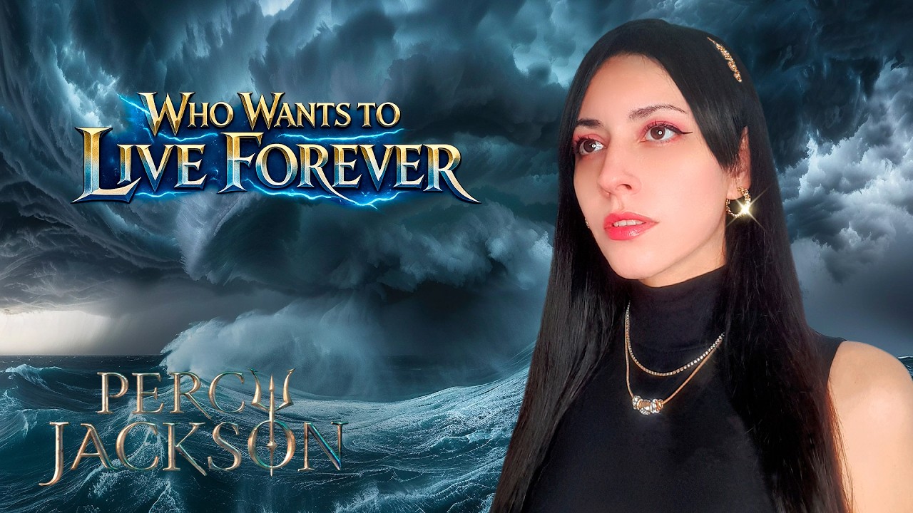 Percy Jackson y los Dioses del Olimpo - Who Wants To Live Forever [QUEEN] Cover en Español