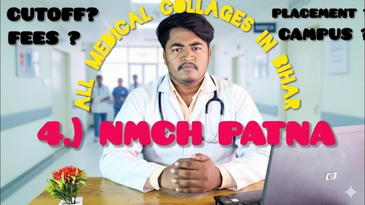 All about NMCH PATNA......# cutoff 