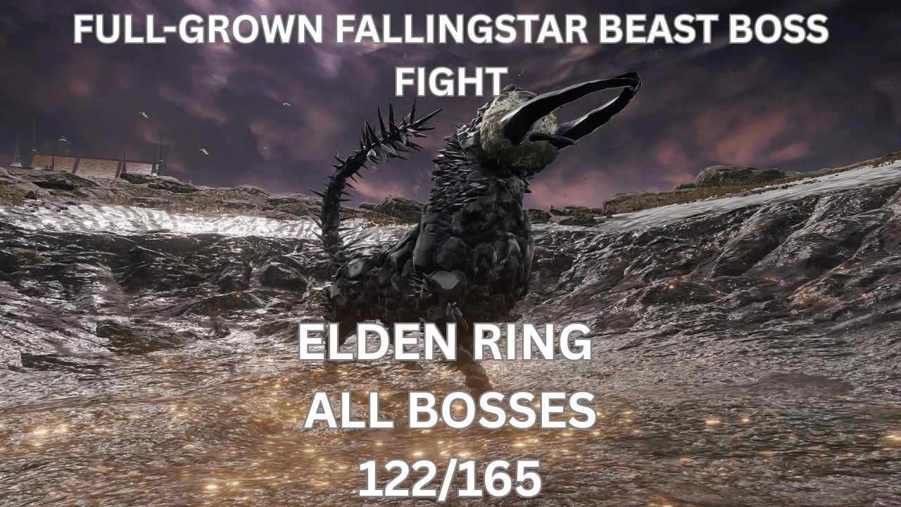 Elden ring - Full-Grown Fallingstar Beast Boss Fight