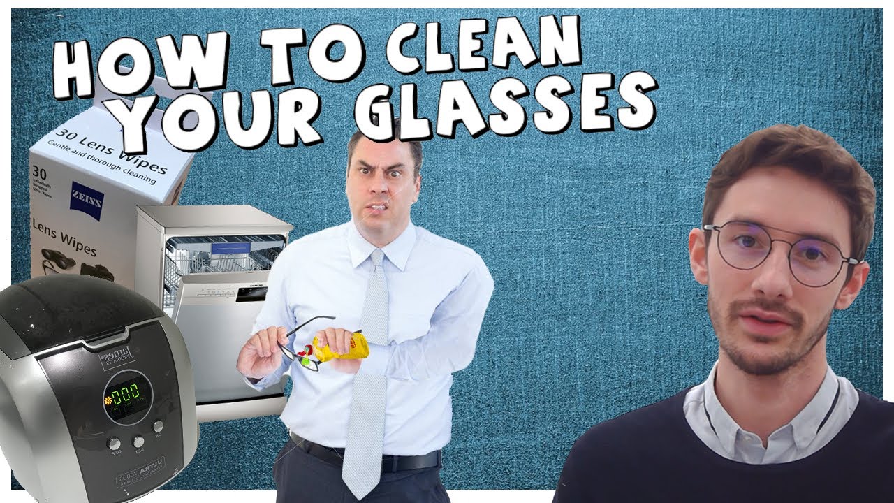 How To Clean Your Glasses