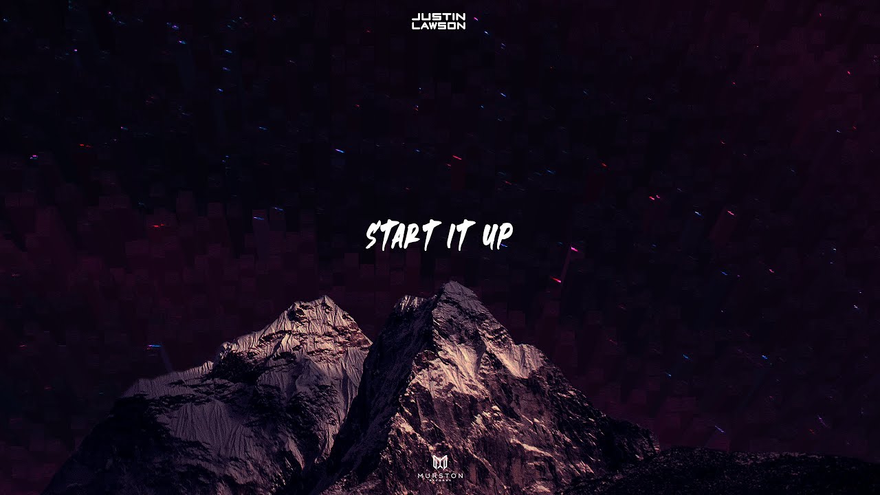 Justin Lawson - Start it up