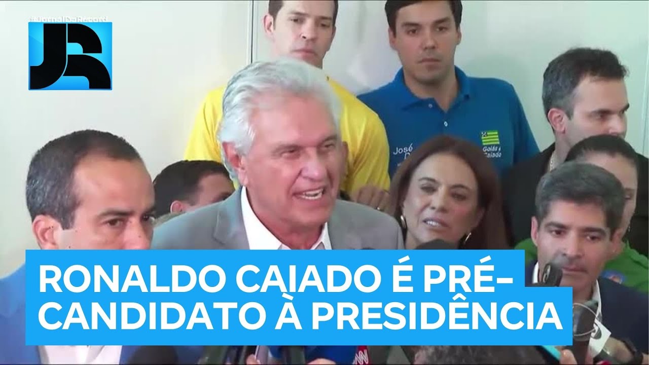 Ronaldo Caiado, governador de Goiás, lança pré-candidatura à Presidência da República
