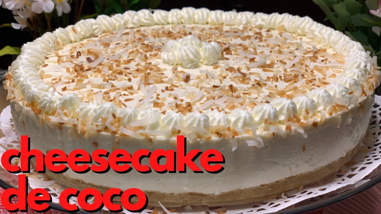 Cheesecake de Coco Fácil SIN HORNO | PAY DE COCO
