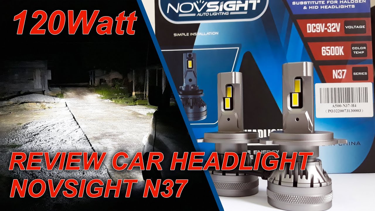 Review LED Novsight N37 120W Car Headlight