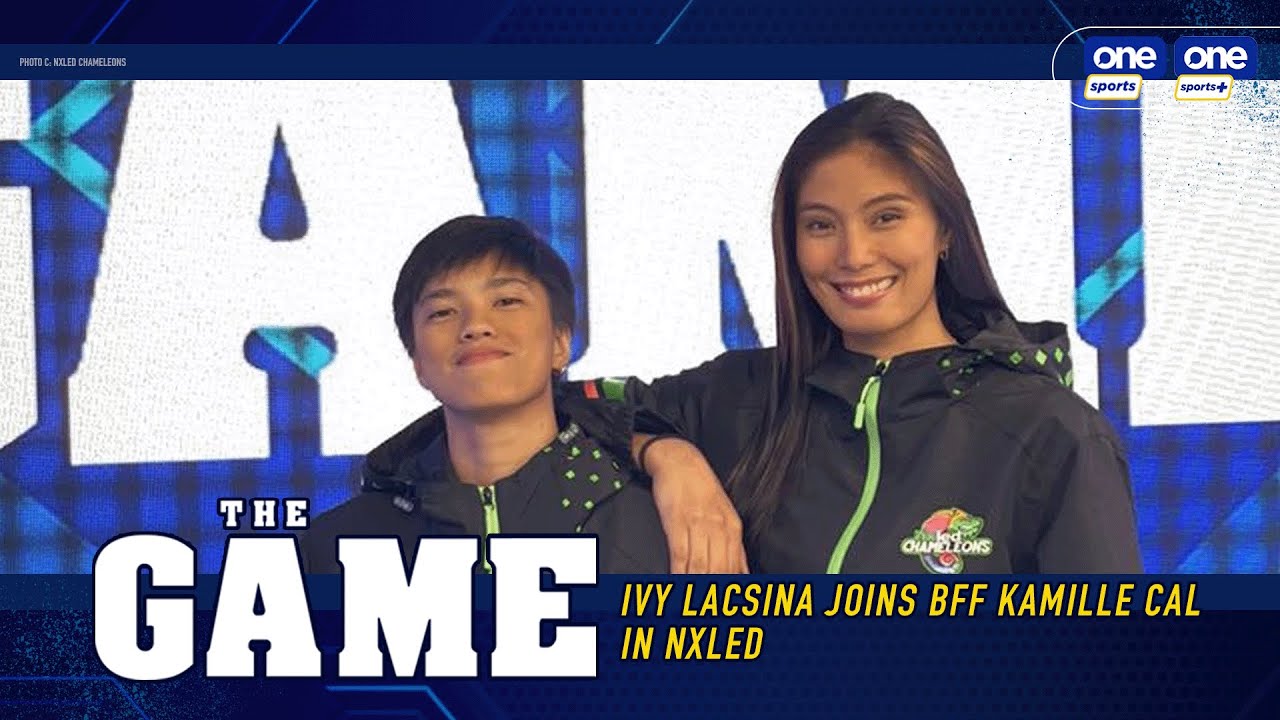 The Game | Ivy Lacsina joins BFF Kamille Cal in Nxled Chameleons