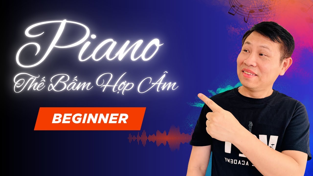 Bạn có biết Chìa Khoá để học Piano Đệm hát?