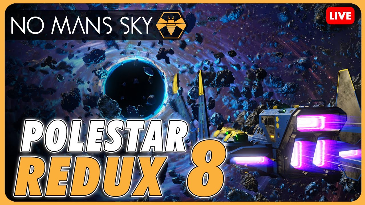 🔴 Last Redux Expedition 8 - Polestar - No Man's Sky