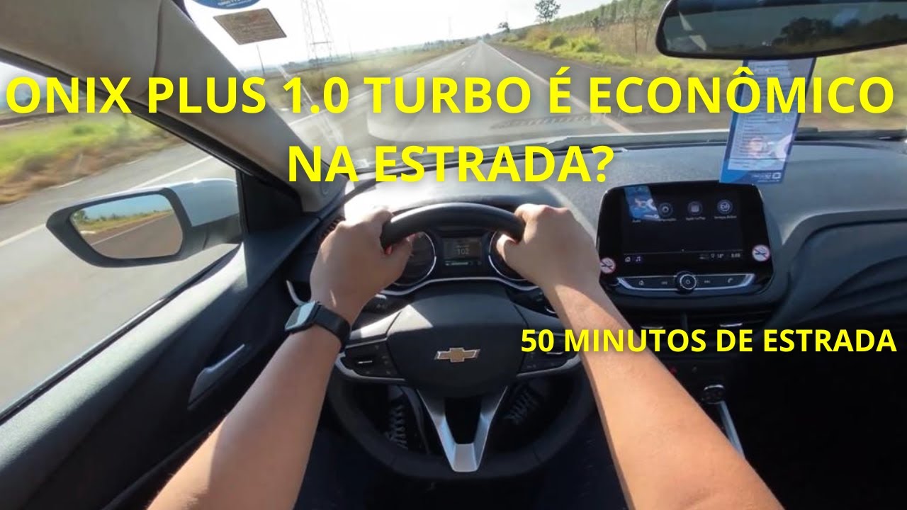 CONSUMO NA ESTRADA DO CHEVROLET ONIX PLUS 1.0 TURBO AT, É ECONÔMICO? 🤔🤔 - 50 MINUTOS DE ESTRADA 🔥🔥